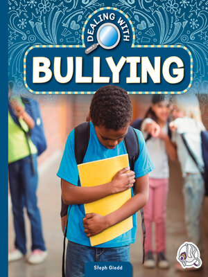 cover image of Dealing with Bullying